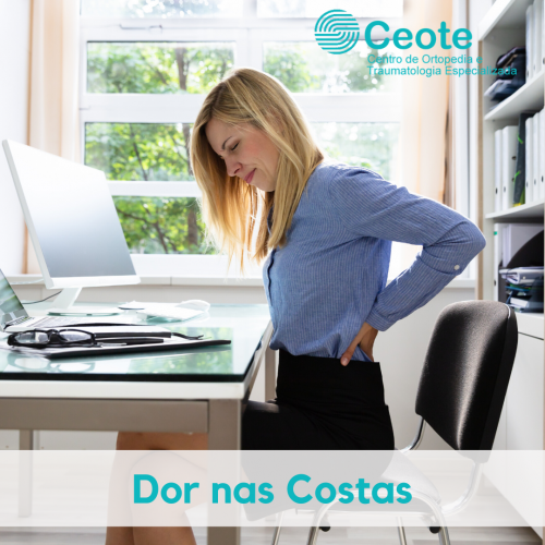 Dor nas Costas: principais causas e o que fazer